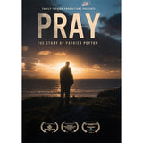 Pray: The Story of Patrick Peyton