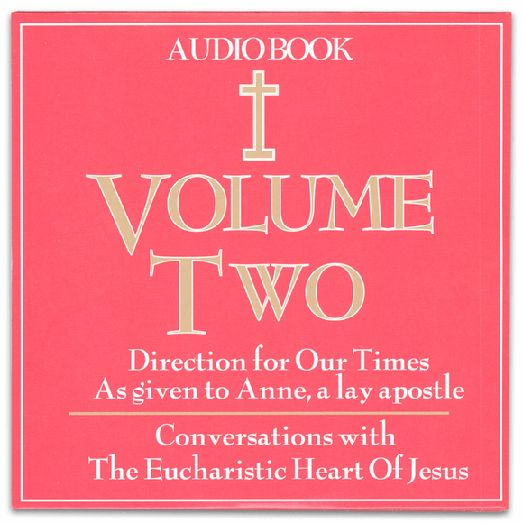 Vol. 2 CD: Conversations with the Eucharistic Heart of Jesus