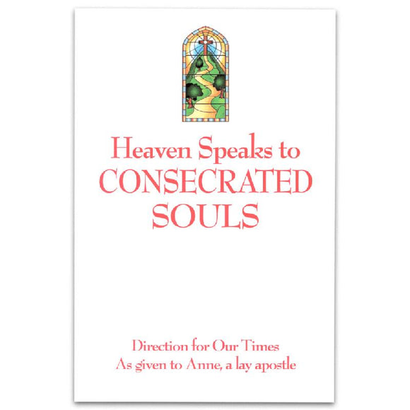 Heaven Speaks to Consecrated Souls