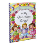 Prayers to My Guardian Angel