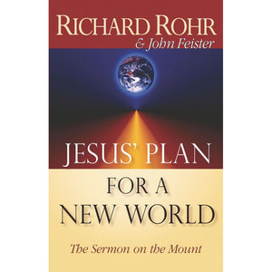 Jesus' Plan For a New World