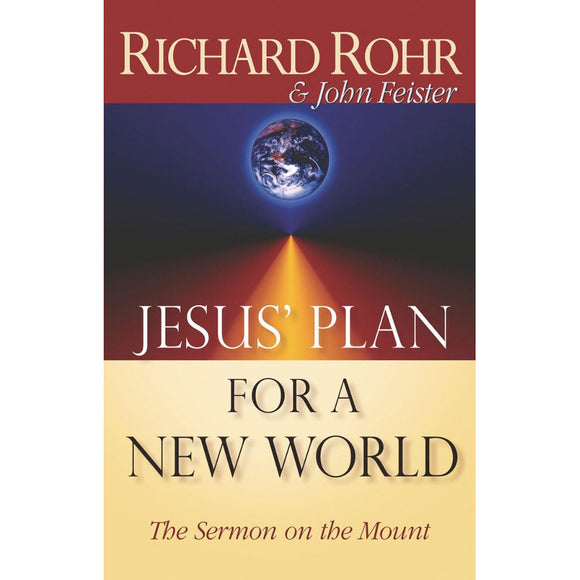 Jesus' Plan For a New World