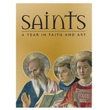 Saints: A Year in Faith and Art