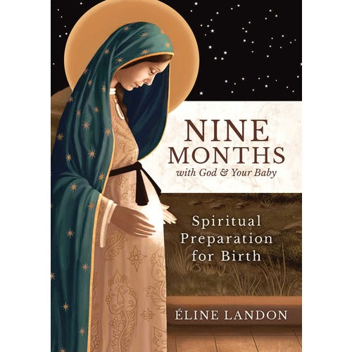Nine Months with God & Your Baby