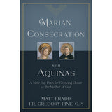 Marian Consecration with Aquinas