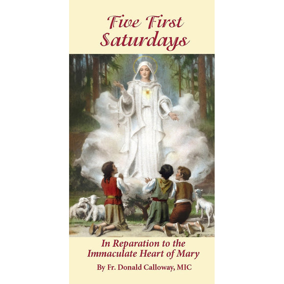Five First Saturdays In Reparation to the Immaculate Heart of Mary