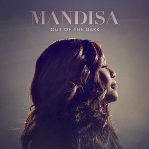 Out of the Dark by Mandisa