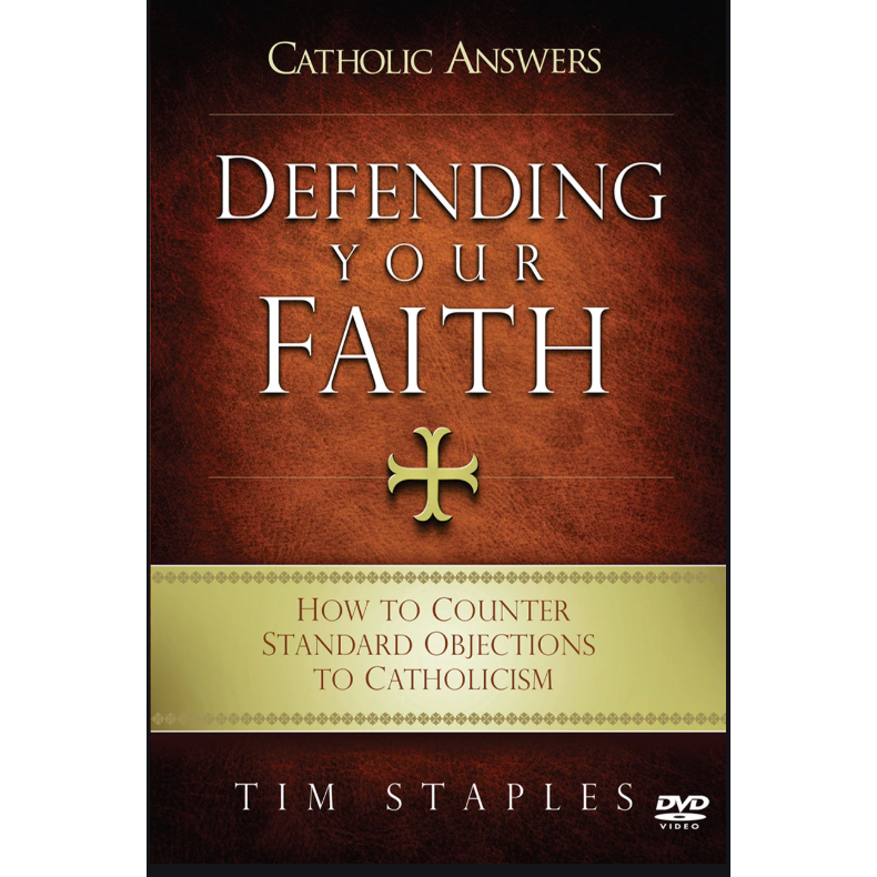 Defending Your Faith DVD – The Catholic Gift Store