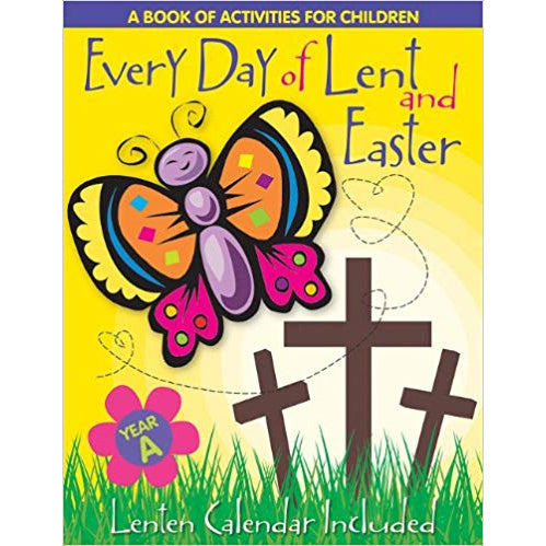 Every Day of Lent and Easter- Year A