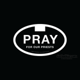 Pray for Our Priests Car Sticker