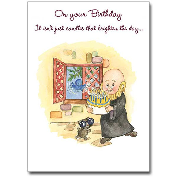 On Your Birthday It Isn't Just Candles…