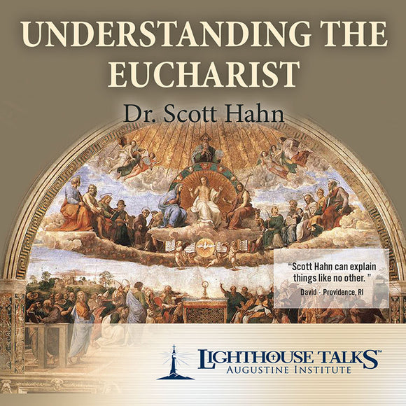 Understanding the Eucharist