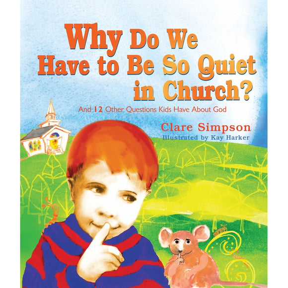 Why Do We Have to Be So Quiet in Church?