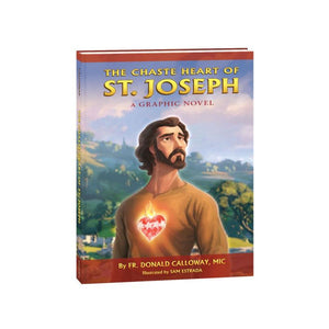 The Chaste Heart of St. Joseph: A Graphic Novel