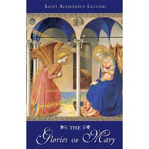 The Glories of Mary