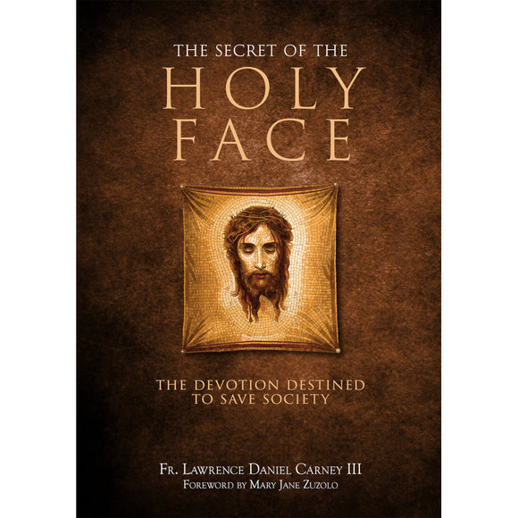 The Secret of the Holy Face