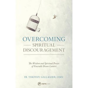 Overcoming Spiritual Discouragement