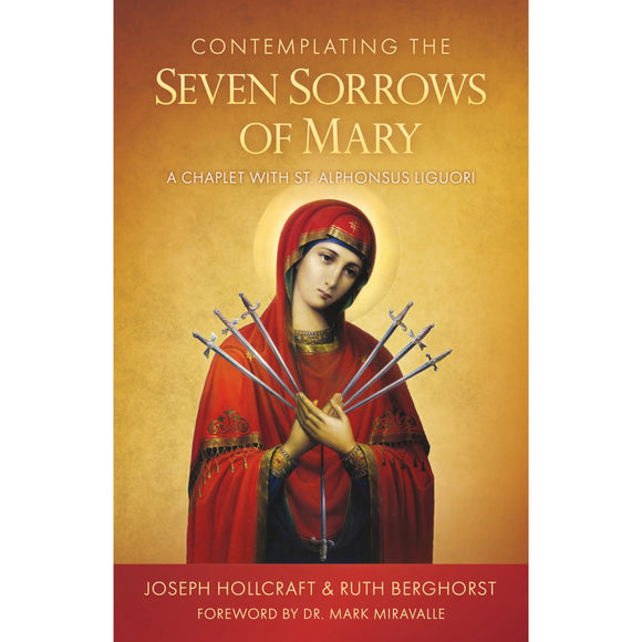 Contemplating the Seven Sorrows of Mary