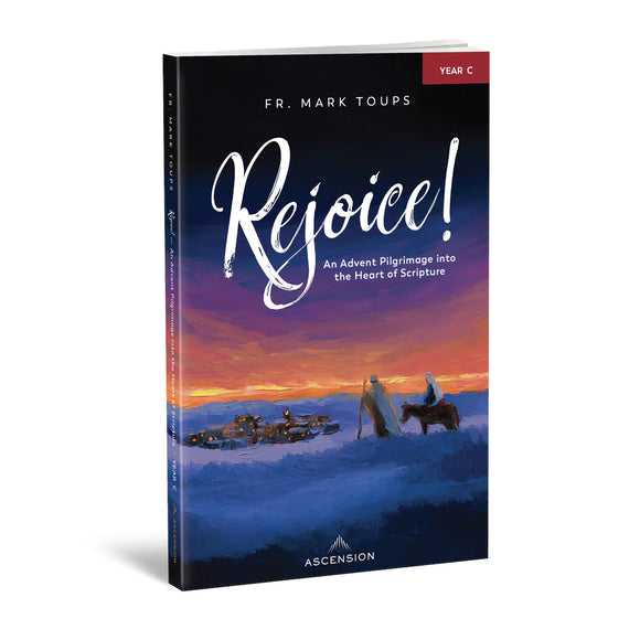 Rejoice! An Advent Pilgrimage into the Heart of Scripture: Year C, Journal