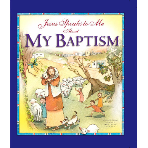 Jesus Speaks to Me about My Baptism