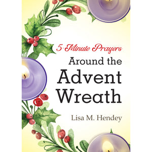 5-Minute Prayers Around the Advent Wreath