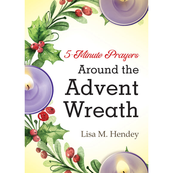 5-Minute Prayers Around the Advent Wreath