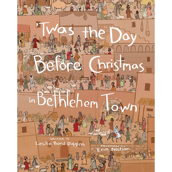 Twas the Day Before Christmas in Bethlehem Town