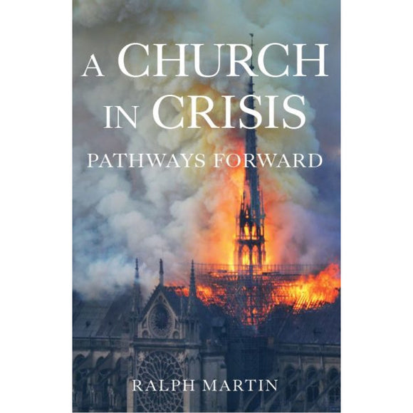 A Church in Crisis: Pathways Forward