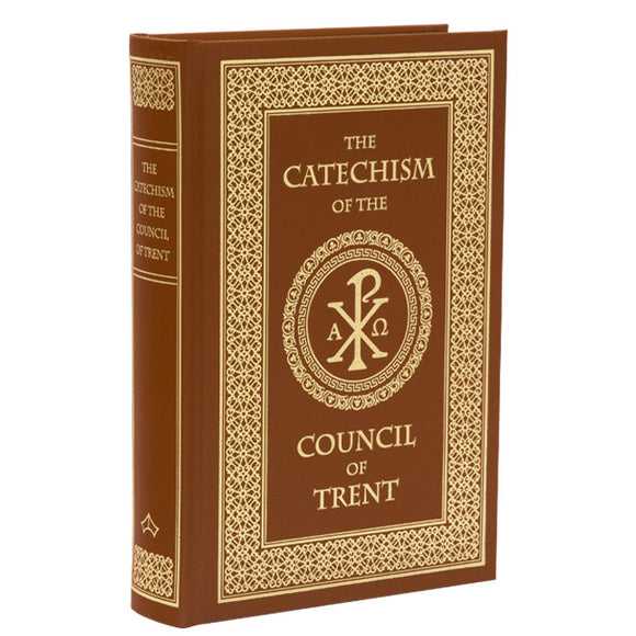 The Catechism of the Council of Trent