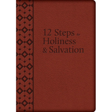 12 Steps to Holiness and Salvation