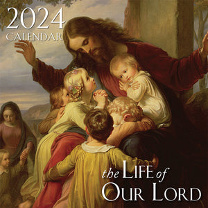 2024 The Life of Our Lord Wall Calendar