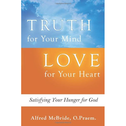 Truth for Your Mind, Love for Your Heart