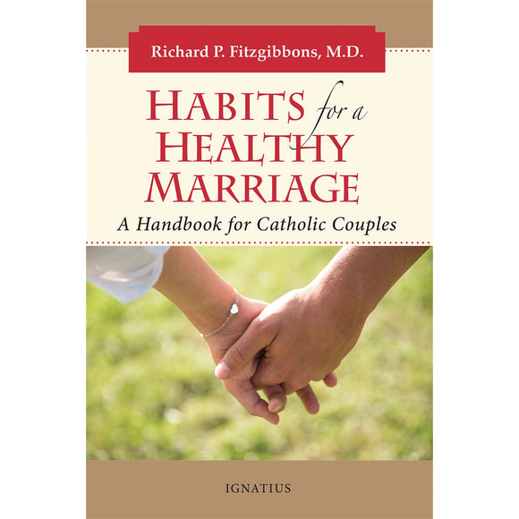 Habits of a Healthy Marriage