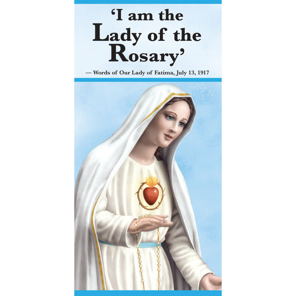 I Am the Lady of the Rosary