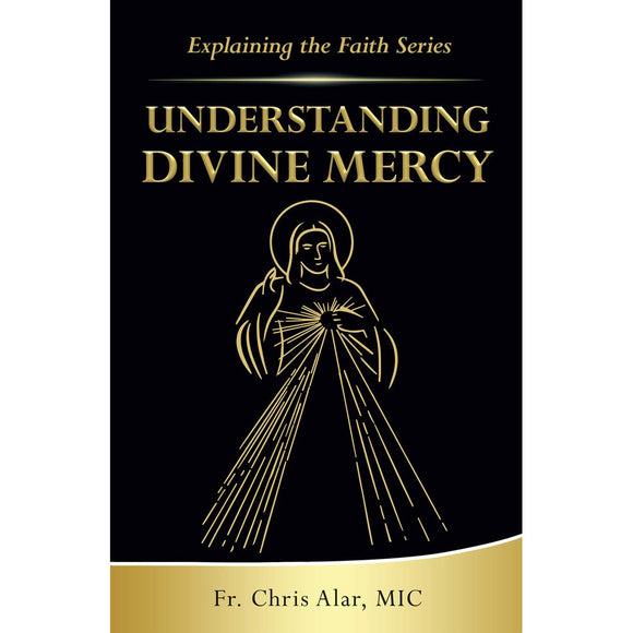 Understanding Divine Mercy
