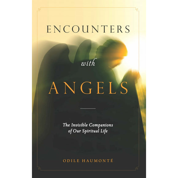 Encounters with Angels