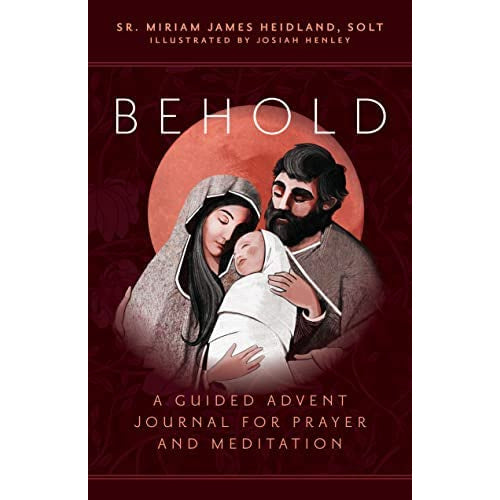 Behold: A Guided Advent Journal for Prayer and Meditation
