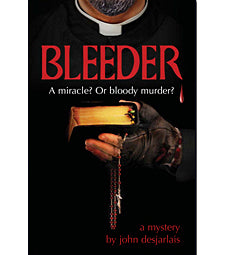 Bleeder: A Miracle? Or Bloody Murder?