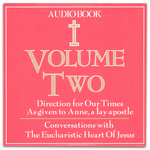 Vol. 2 CD: Conversations with the Eucharistic Heart of Jesus