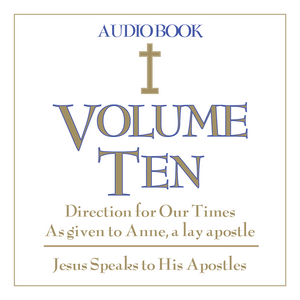 Direction for Our Times Vol. 10 CD: Jesus Speaks to His Apostles