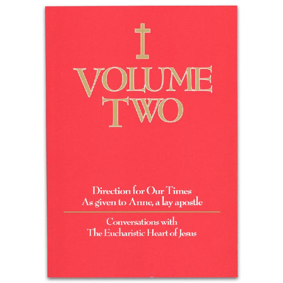 Volume 2: Two Conversations with the Eucharistic Heart of Jesus
