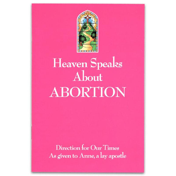 Heaven Speaks About Abortion