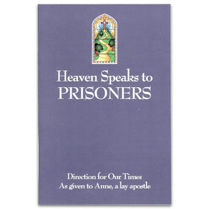 Heaven Speaks About Prisoners