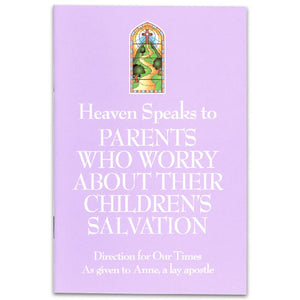 Heaven Speaks to Parents Who Worry About Their Children’s Salvation