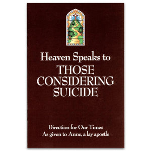 Heaven Speaks to Those Who Are Considering Suicide