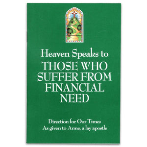 Heaven Speaks to Those Who Suffer From Financial Need