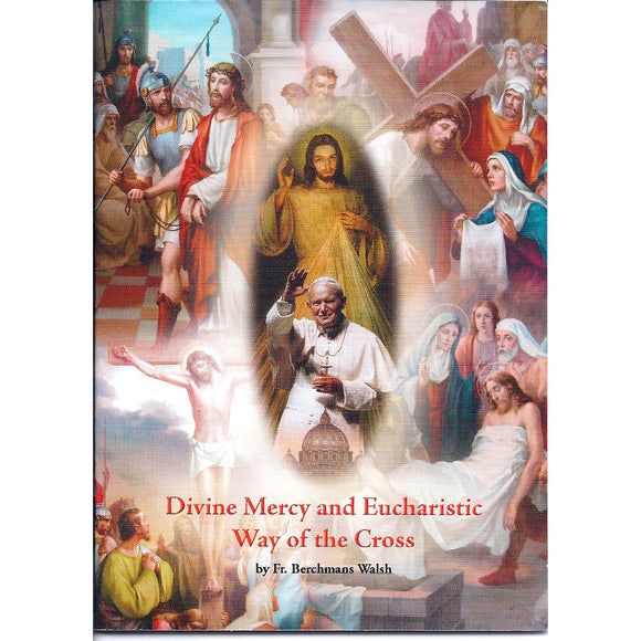 Divine Mercy and Eucharistic Way of the Cross
