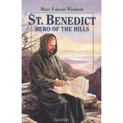 Saint Benedict, Hero of the Hills