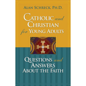 Catholic and Christian for Young Adults