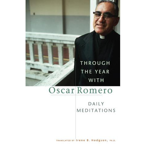 Through the Year with Oscar Romero